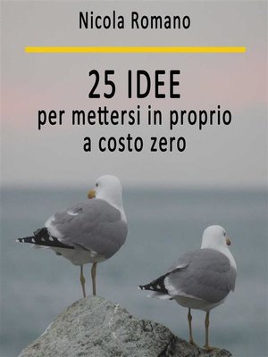 cover image of 25 idee per mettersi in proprio a costo zero